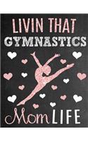 Livin That Gymnastics Mom Life