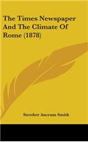 The Times Newspaper And The Climate Of Rome (1878)