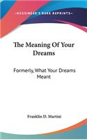 The Meaning Of Your Dreams