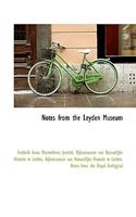 Notes from the Leyden Museum