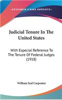 Judicial Tenure in the United States