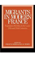 Migrants in Modern France