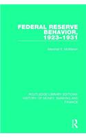 Federal Reserve Behavior, 1923-1931