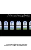 The Covenanter an American Exposition of the Covenant of the League of Nations