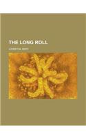 The Long Roll: (English)