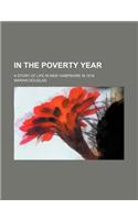 In the Poverty Year; A Story of Life in New Hampshire in 1816