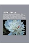 Oromia Region: Borena Zone, Gelana Abaya, Shashamene, Mieso, Oromia, Jimma Zone, Kundudo, Mirab Hararghe Zone, Dodotana Sire, Bale Zone(English)