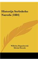 Historija Serbskeho Naroda (1884)