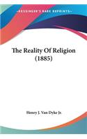 Reality Of Religion (1885)