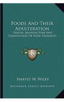 Foods And Their Adulteration