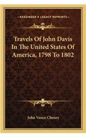 Travels of John Davis in the United States of America, 1798 to 1802