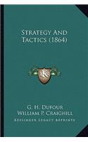 Strategy and Tactics (1864)
