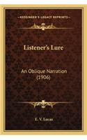 Listener's Lure