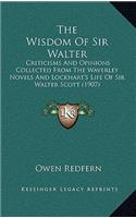 The Wisdom of Sir Walter