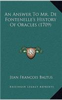 An Answer To Mr. De Fontenelle's History Of Oracles (1709)