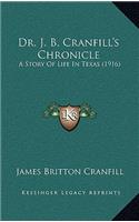 Dr. J. B. Cranfill's Chronicle