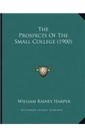 Prospects Of The Small College (1900)