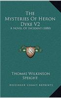 The Mysteries of Heron Dyke V2: A Novel of Incident (1880)