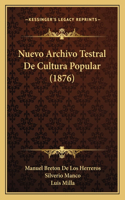 Nuevo Archivo Testral De Cultura Popular (1876)