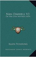 Nan Darrell V3: Or The Gipsy Mother (1839)