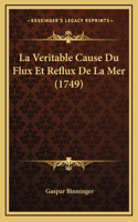 La Veritable Cause Du Flux Et Reflux De La Mer (1749)