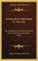 Correspondance Diplomatique V1, 1814-1816