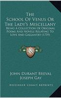 The School Of Venus Or The Lady's Miscellany