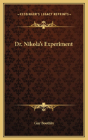 Dr. Nikola's Experiment