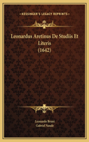 Leonardus Aretinus De Studiis Et Literis (1642)