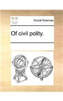 Of civil polity.: (English)