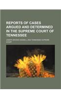 Reports of Cases Argued and Determined in the Supreme Court of Tennessee (Volume 6; V. 53)