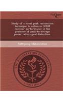 Study of a Novel Peak Restoration Technique to Optimize Ofdm Receiver Performance in the Presence of Peak-To-Average Power Ratio Signal Distortion