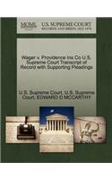 Wager V. Providence Ins Co U.S. Supreme Court Transcript of Record with Supporting Pleadings