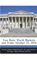Tree Nuts: World Markets and Trade: October 22, 2010(English)
