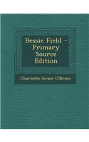 Bessie Field: (English)
