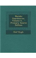 Norske Gaardnavne, Volume 6... - Primary Source Edition