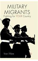 Military Migrants