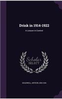 Drink in 1914-1922