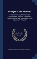 Voyages of the Velero III