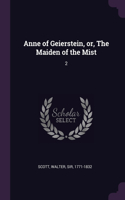 Anne of Geierstein, or, The Maiden of the Mist: 2