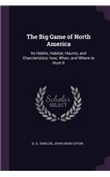 The Big Game of North America