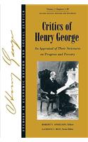 Critics of Henry George: An Appraisal of Their Strictures on Progress and Poverty, Volume 1(AJES - Studies in Economic Reform and Social Justice)