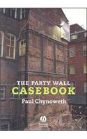 Party Wall Casebook