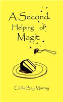 A Second Helping of Magic: (English)