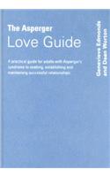 The Asperger Love Guide