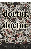 Doctor, Doctor