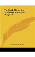 The Magic Mirror And A Message To Mystics - Pamphlet