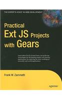 Practical Ext JS Projects with Gears: (Expert's Voice in Web Development)