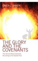 Glory and the Covenants: The Old and New Covenants According to the Apostle Paul