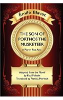 The Son of Porthos the Musketeer